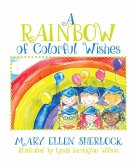 A Rainbow of Colorful Wishes (eBook, ePUB)