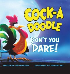 Cock-a-Doodle Don't You Dare! - Mcarthur, Ian