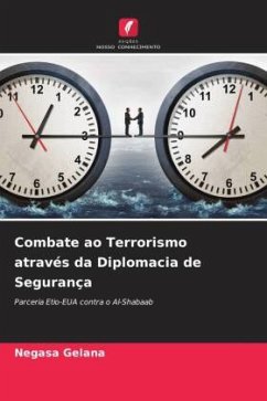 Combate ao Terrorismo através da Diplomacia de Segurança - Gelana, Negasa