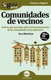 GuíaBurros Comunidades de vecinos: Todo lo que necesitas saber del funcionamiento de las comunidades de propietarios.