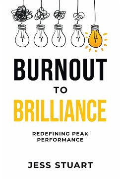 Burnout to Brilliance - Stuart, Jess