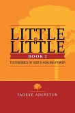 Little by Little- Book 2