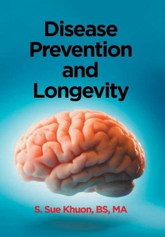 Disease Prevention and Longevity - Khuon Bs Ma, S. Sue
