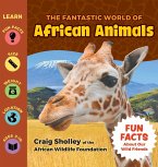 The Fantastic World of African Animals