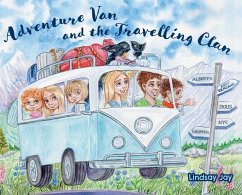 Adventure Van and the Travelling Clan - Jay, Lindsay