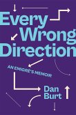 Every Wrong Direction: An Emigré's Memoir