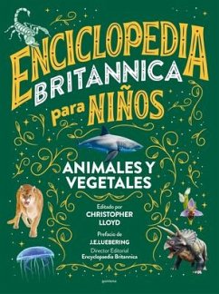 Enciclopedia Britannica para niños 2. Animales y vegetales