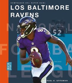 Los Baltimore Ravens - Goodman, Michael E