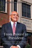 From Protest to President