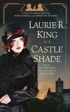 Castle Shade: A Novel of Suspense Featuring Mary Russell and Sherlock Holmes - King, Laurie R.