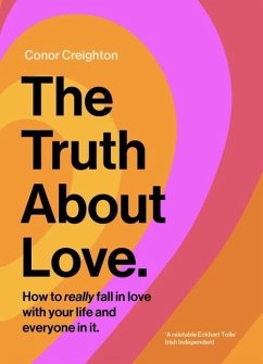 The Truth about Love - Creighton, Conor