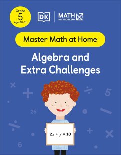 Math - No Problem! Algebra and Extra Challenges, Grade 5 Ages 10-11 - Math - No Problem!