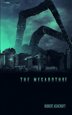 The Megarothke - Ashcroft, Robert