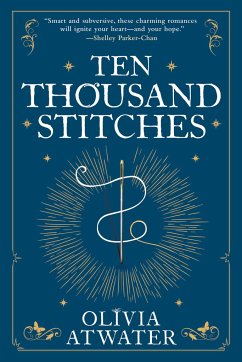 Ten Thousand Stitches - Atwater, Olivia