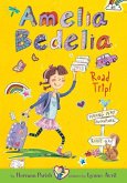Amelia Bedelia Road Trip!: #3 Amelia Bedelia Road Trip!: #3