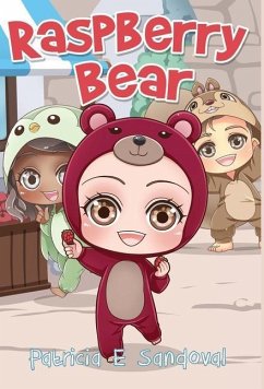 Raspberry Bear - Sandoval, Patricia E