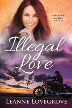 Illegal Love - Lovegrove, Leanne