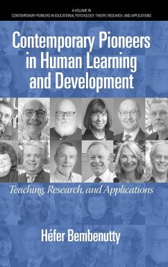 Contemporary Pioneers in Human Learning and Development - Bembenutty, Héfer