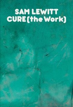 Cure (the Work) - Lewitt, Sam