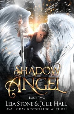 Shadow Angel - Hall, Julie; Stone, Leia