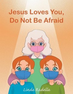 Jesus Loves You, Do Not Be Afraid - Radella, Linda