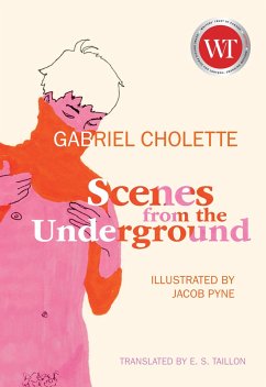 Scenes from the Underground - Cholette, Gabriel