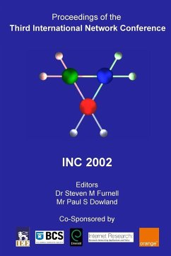 Proceedings of the Third International Network Conference (INC2002) - Dowland, Paul; Furnell, Steven