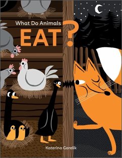 What Do Animals Eat? - Gorelik, Katerina