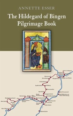 The Hildegard of Bingen Pilgrimage Book - Esser, Annette