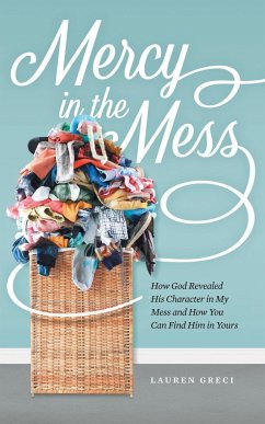 Mercy in the Mess - Greci, Lauren