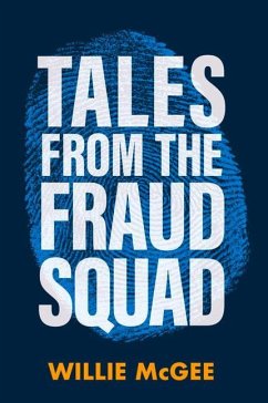 Tales from the Fraud Squad - McGee, Willie