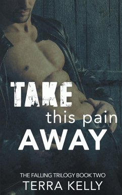 Take This Pain Away - Kelly, Terra