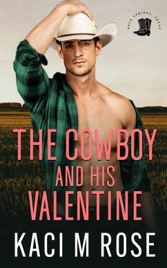 The Cowboy and His Valentine - Rose, Kaci M.