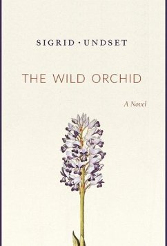 The Wild Orchid - Undset, Sigrid