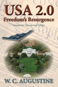 USA 2.0 -Freedom's Resurgence - Augustine, W. C.