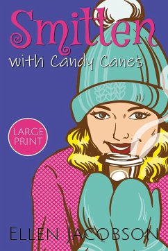 Smitten with Candy Canes - Jacobson, Ellen