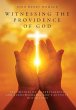 Witnessing the Providence of God - Bild 1