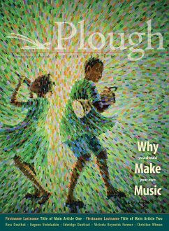 Cover Plough Quarterly No. 31 - Why We Make Music