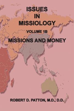 Issues in Missiology, Volume1, Part 1B - Patton, Robert D.