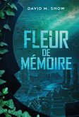 Fleur de mémoire