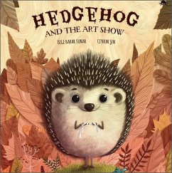 Hedgehog and the Art Show - Sunar, Ozge Bahar
