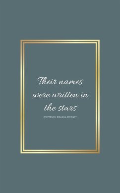 Their names were written in the stars - Stewart, Brianna