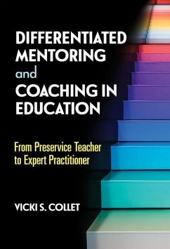 Differentiated Mentoring and Coaching in Education - Collet, Vicki S