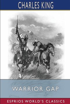 Warrior Gap (Esprios Classics) - King, Charles