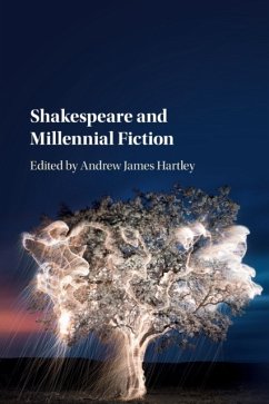 Shakespeare and Millennial Fiction