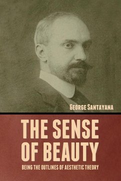 The Sense of Beauty - Santayana, George