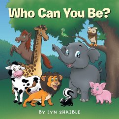 Who Can You Be? - Shaible, Lyn