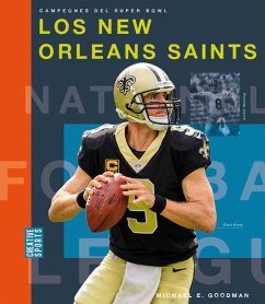 Los New Orleans Saints - Goodman, Michael E