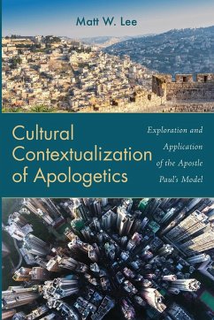 Cultural Contextualization of Apologetics - Lee, Matt W.