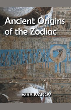 Ancient Origins of the Zodiac - Ivanov, Ezra